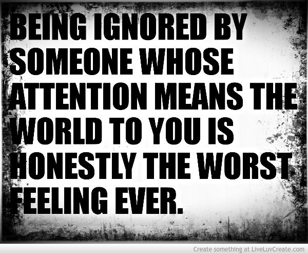 being_ignored_a_lot-456565
